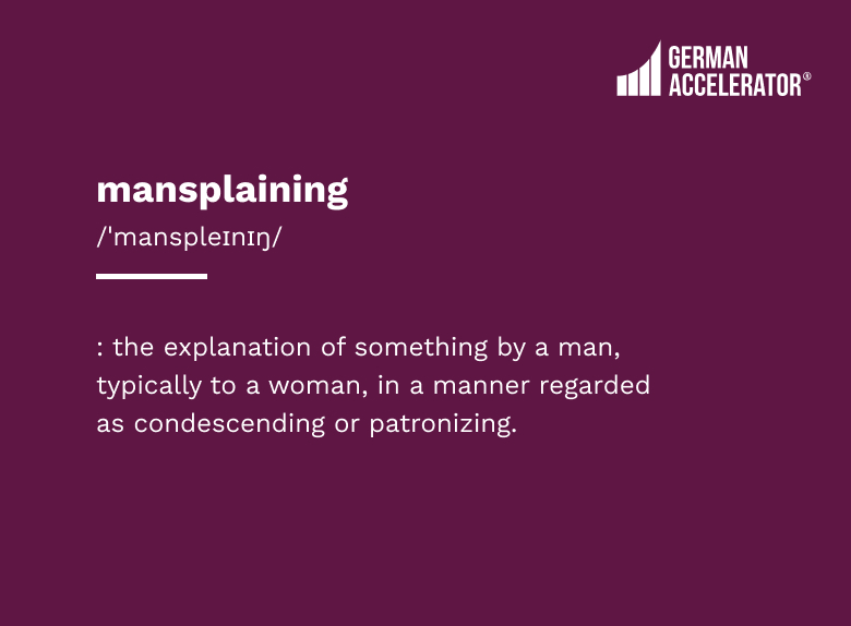 That’s What He Said (And Shouldn’t Have) – The Mansplaining Guide